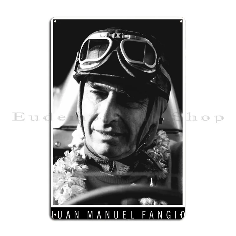 Legends Juan Manuel Fangio Metal Signs Funny Customize Wall Plaque Garage Designing Tin Sign Poster