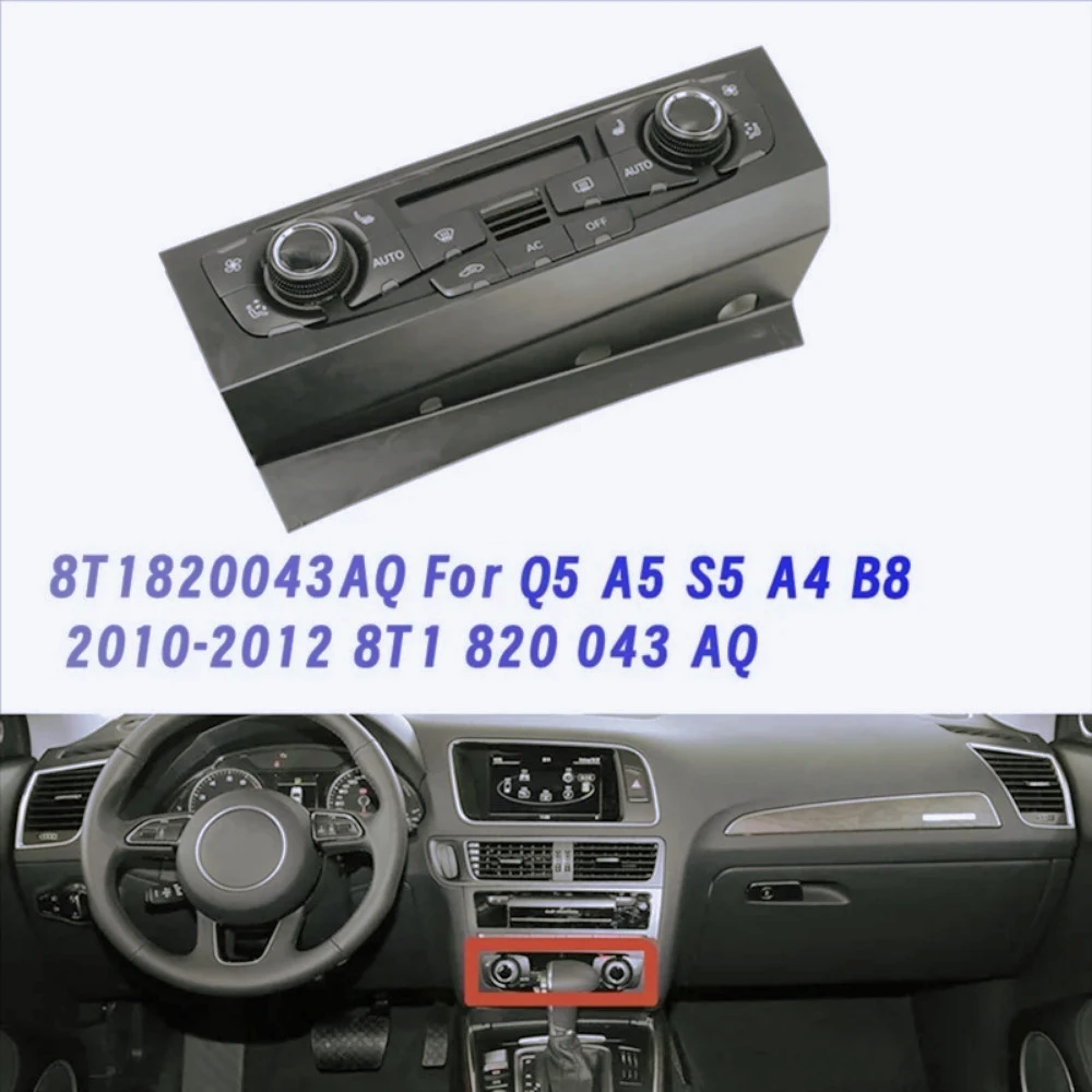 

ZC-New!Car Console Automatic Heater Air A/C Panel Control Knob Switch 8T1820043AQ For Q5 A5 S5 A4 B8 10-12 8T1 820 043 AQ