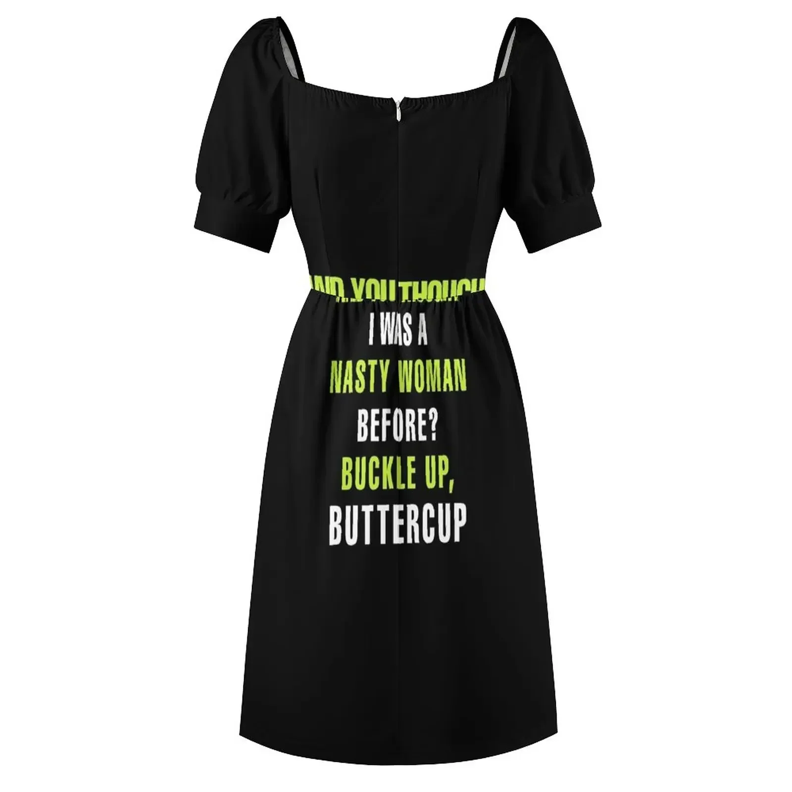 Whoopi Goldberg T Shirt - AND YOU THOUGHT I WAS A NASTY WOMAN BEFORE BUCKLE UP BUTTERCUP Short-Sleeved Dress women clothes