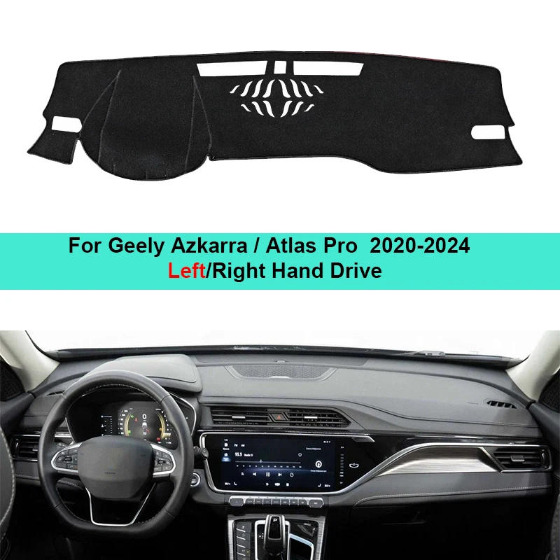 

Car Dashboard Cover Dashmat For Geely Atlas Pro Azkarra 2020-2023 2024 Carpet Dashboard Pad Sun Anti-UV Cushion Accessories