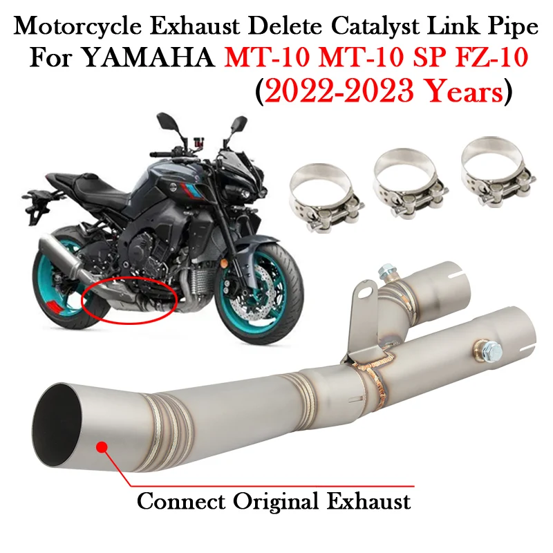 

For YAMAHA MT-10 MT10 SP FZ-10 FZ10 2022 2023 Motorcycle Exhaust Escape Moto Muffler Delete Original Catalyst Middle Link Pipe