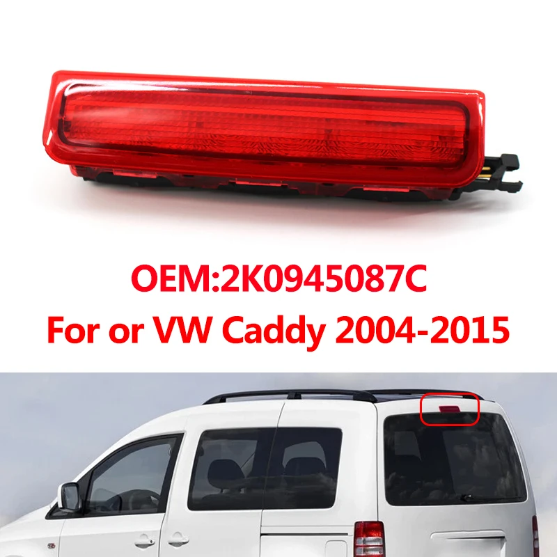 

Автомобильный светодиодный задний третий стоп-сигнал высокого уровня для VW Caddy 2004-2015 2K0945087C