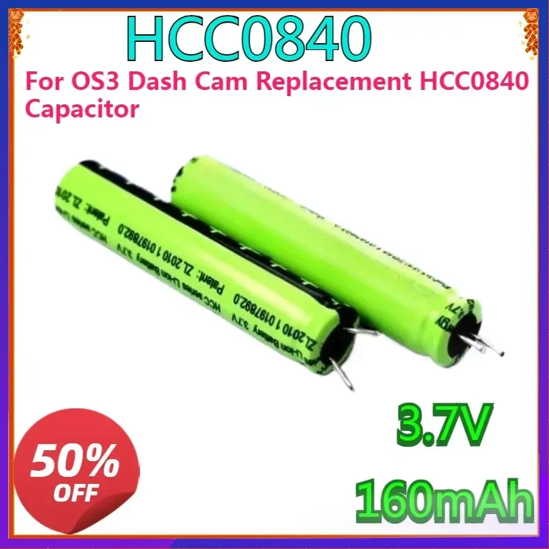 New High Quality Replaceable for OS3 Dash Cam Replacement HCC0840 Capacitor 3.7V 170mah High Power Cylindrical Lithium