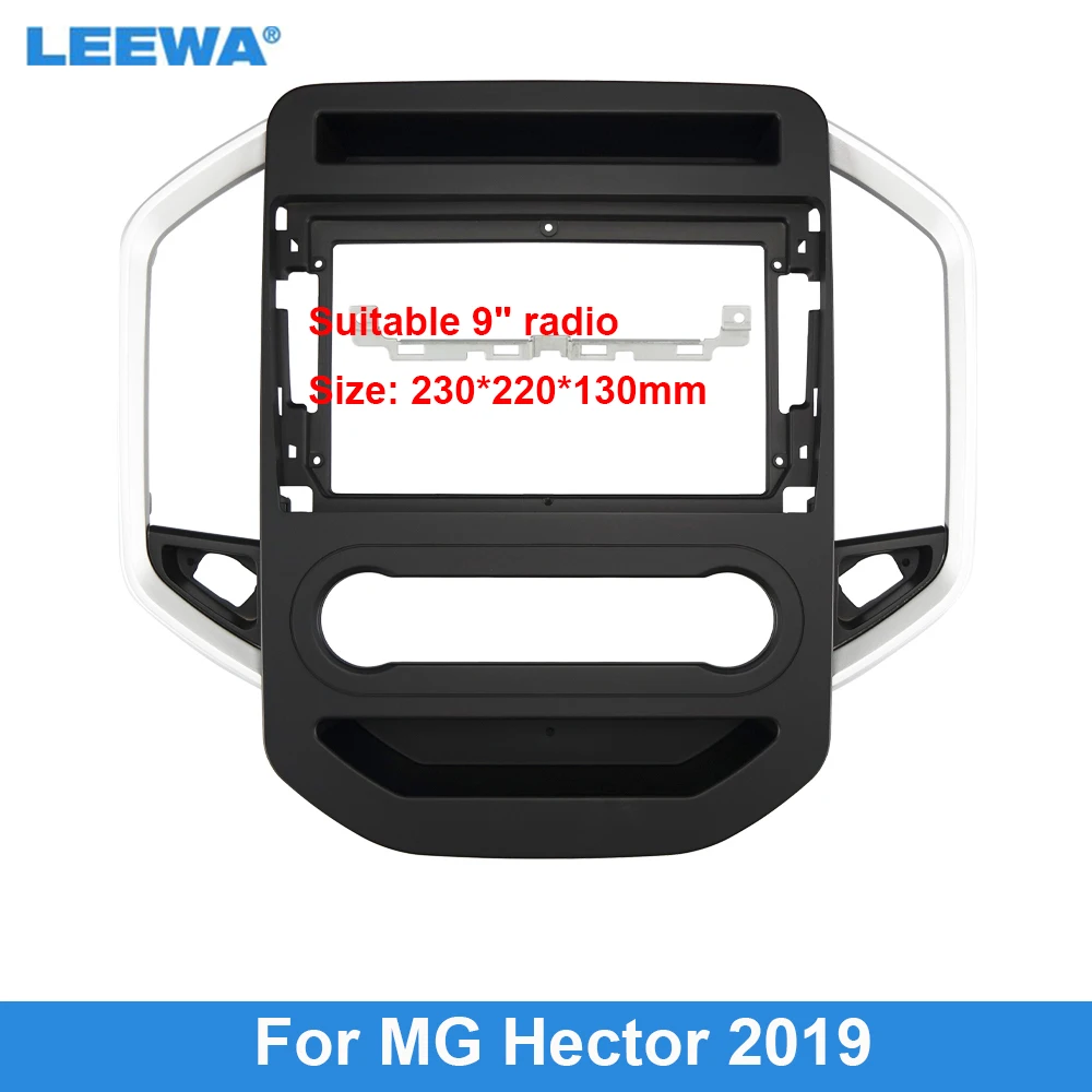 

LEEWA Car Audio 9" Big Screen Dash Fascia Panel Frame Kit Adapter For MG Hector 2019 Radio Dash Frame