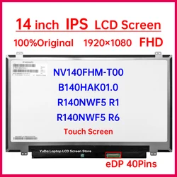14 Inch Touch Screen B140HAK01.0 NV140FHM-T00 R140NWF5 R1 R140NWF5 R6 LCD Display Matrix Panel Replacement 1920x1080 eDP 40 Pins