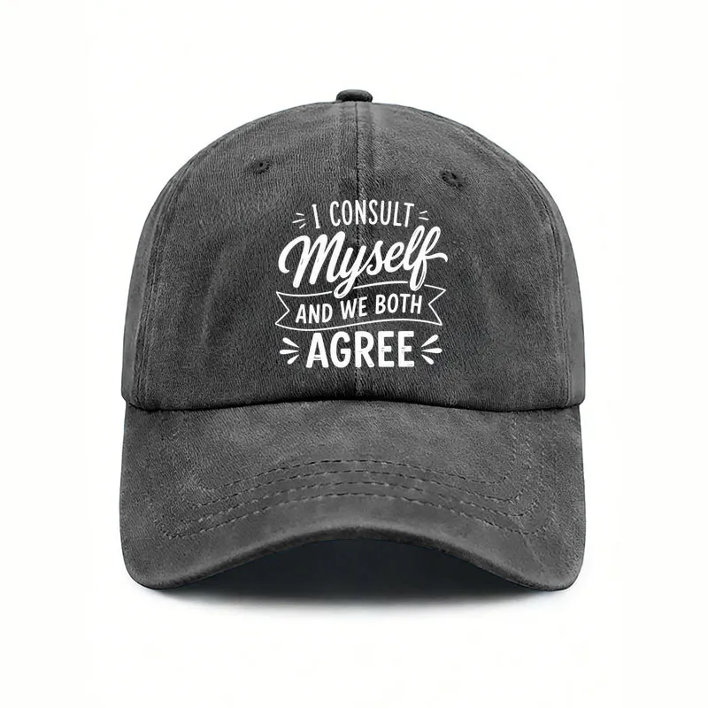 I Consulted Myself and Both Parties Agreed on the Printed Pattern, Unisex Washable Baseball Cap, Halloween and Other Holiday Accessories, Outdoor Fashion Wear, Soft and Comfortable, Suitable for All Seasons