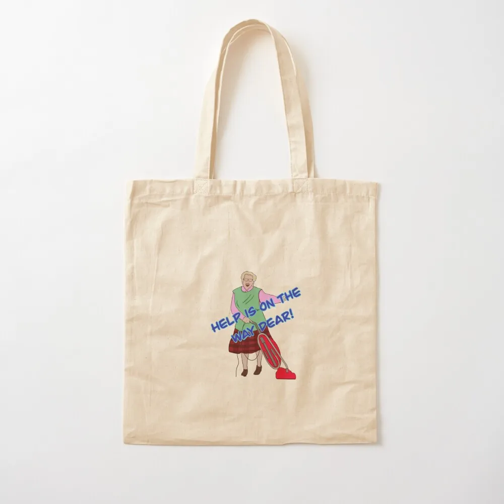 

Mrs Doubtfire “Help is on the way dear!” Tote Bag canvas shopping bag Woman shopper bag Canvas Tote