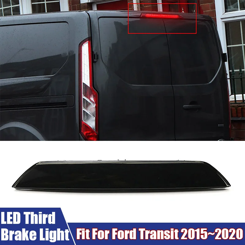 

Автомобильные аксессуары: светодиодный стоп-сигнал, задний светодиодный дополнительный стоп-сигнал, подходит для Ford Transit 2015-2020 # BK3Z13466A