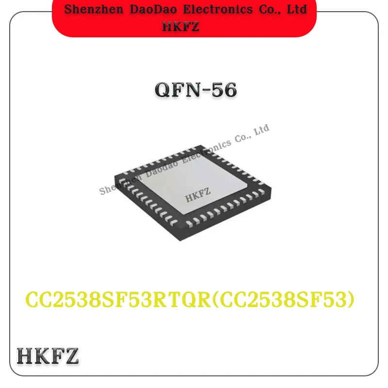 

CC2538SF53RTQR Screen CC2538SF53 QFN-56 2.4GHz Radio Frequency Transceiver Chip New Original