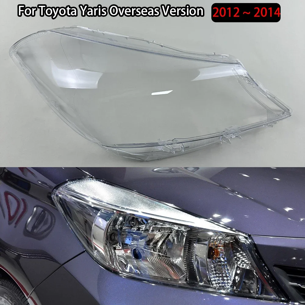 

For Toyota Yaris Overseas Version 2012 2013 2014 Headlight Transparent Cover Lampshade Head Lamp Headlamp Shell Lens Plexiglass