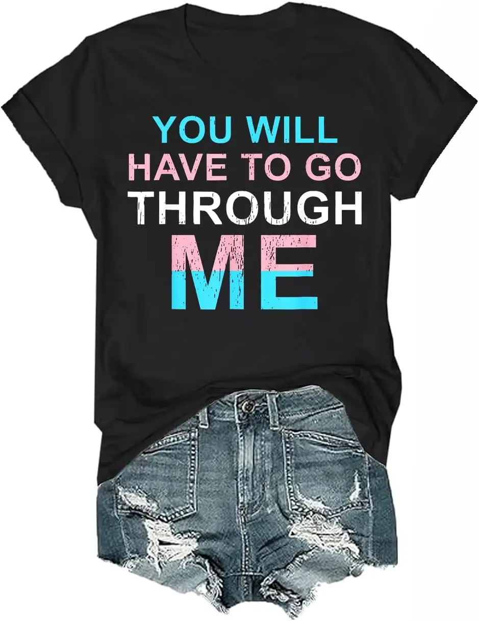 

You Will Have to Go Through Me Shirt, Have to Go Through Me Humour T-Shirt, Through Me Tee