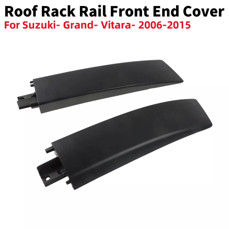 

Car Roof Rack Rail Front End Cover For Suzuki Grand Vitara 2006-2015 78225-65J10-5PK