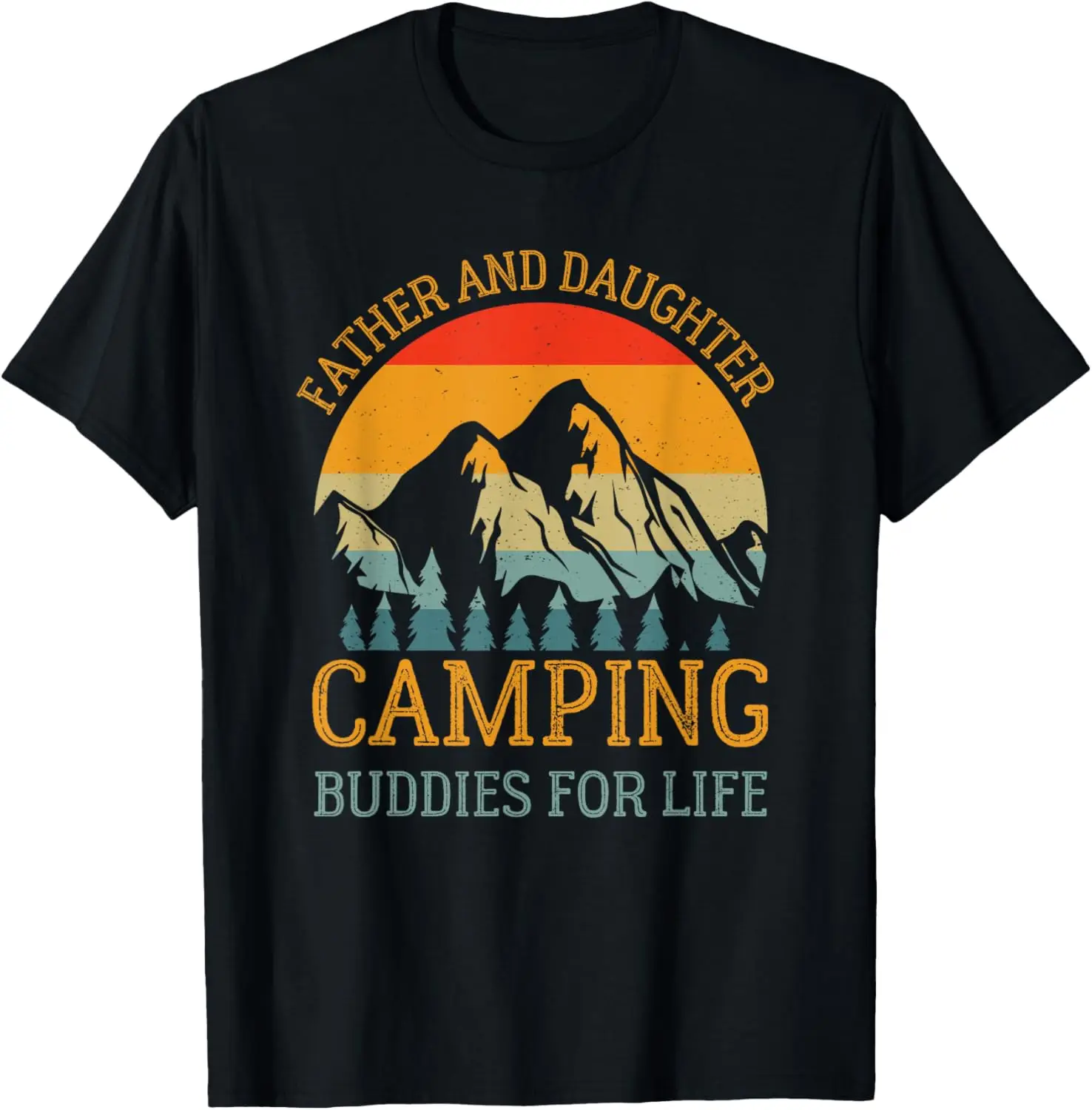 Father and Daughter Camping Buddies for Life Gift for Dad T-Shirt