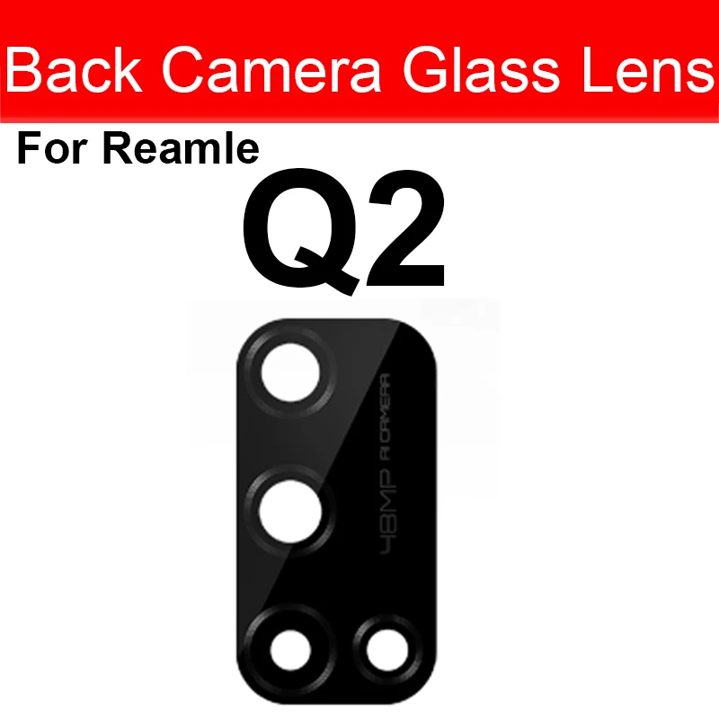 Rear Camera Glass Lens For Realme Q2 Q2i Q3 Pro 5G Back Glass Lens Adhesive Sticker Repair Parts