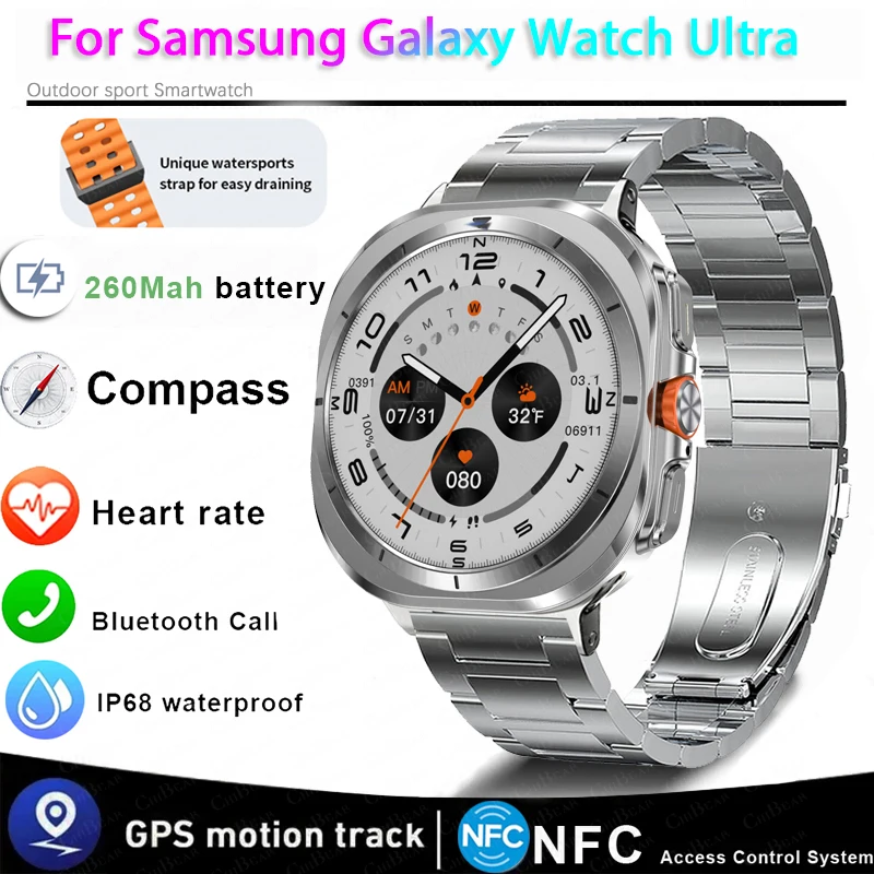 For Samsung Galaxy Watch 7 Ultra GPS Compass NFC Smart Watch Outdoor Sports Man AMOLED BT Call IP68 Galaxy 6 Upgraded Smartwatch