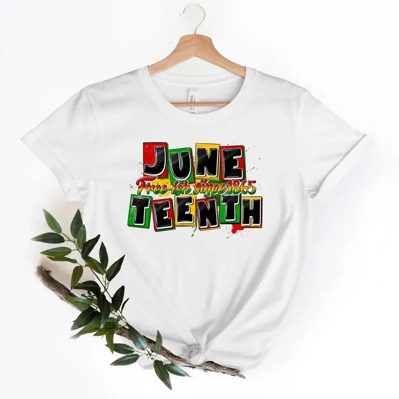 Juneteenth free ish since 1865 T Shirt women Black Culture History Lives Matter Melanin Emancipation Day