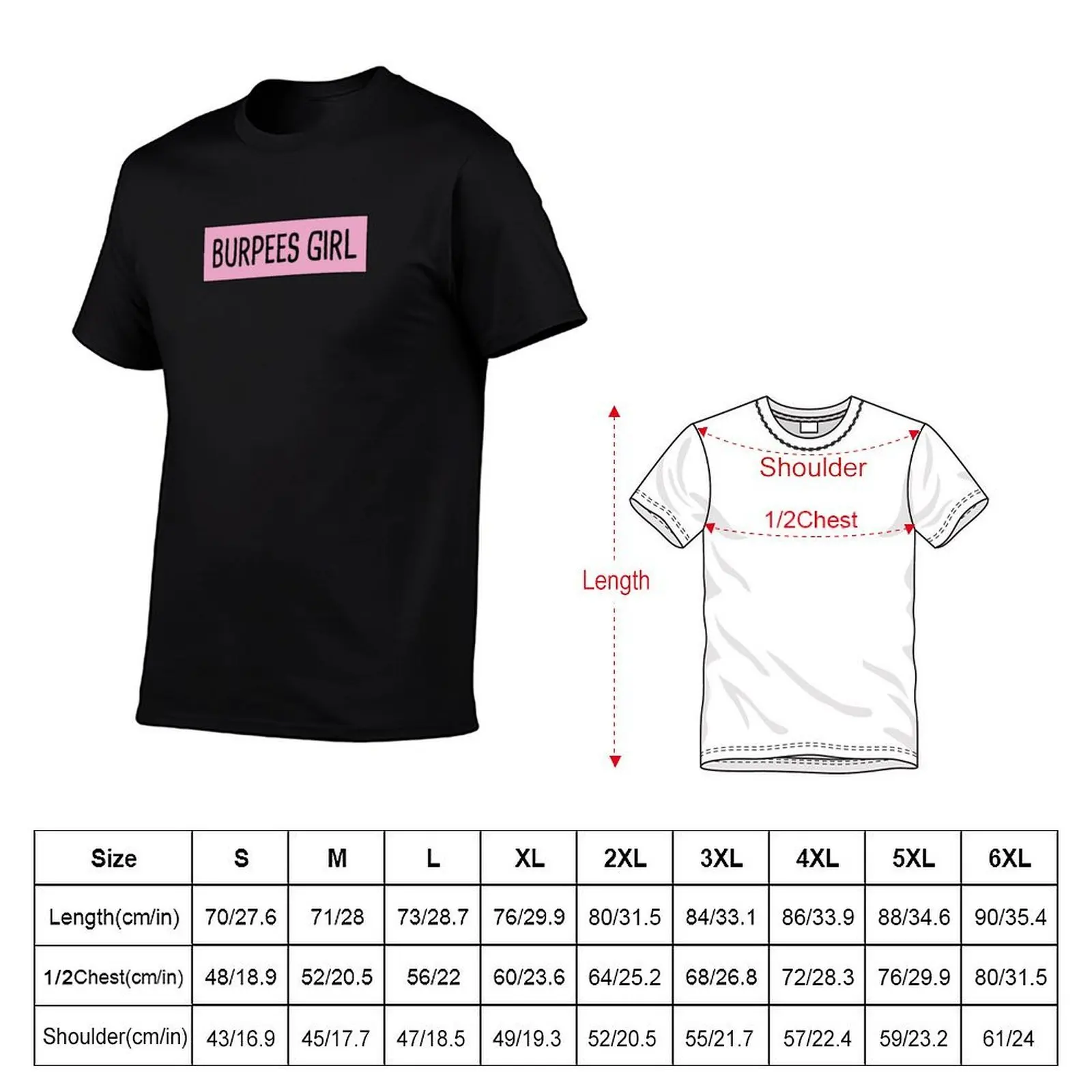 Burpees Girl T-Shirt funny shirt cotton Man t-shirt T-shirt men