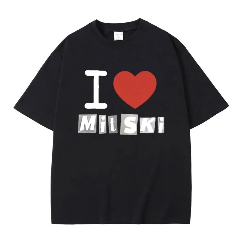 I Love Mitski Print Tshirt Men Women Fashion Casual Oversized T-shirts Unisex Pure Cotton Short Sleeve Tees Vintage Streetwear