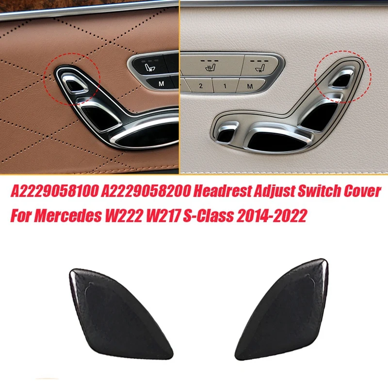 

1Pair Car Seat Adjust Switch Caps Parts For Mercedes W222 W217 S-Class 2014-2022 A2229058100 A2229058200 Headrest Button Cover