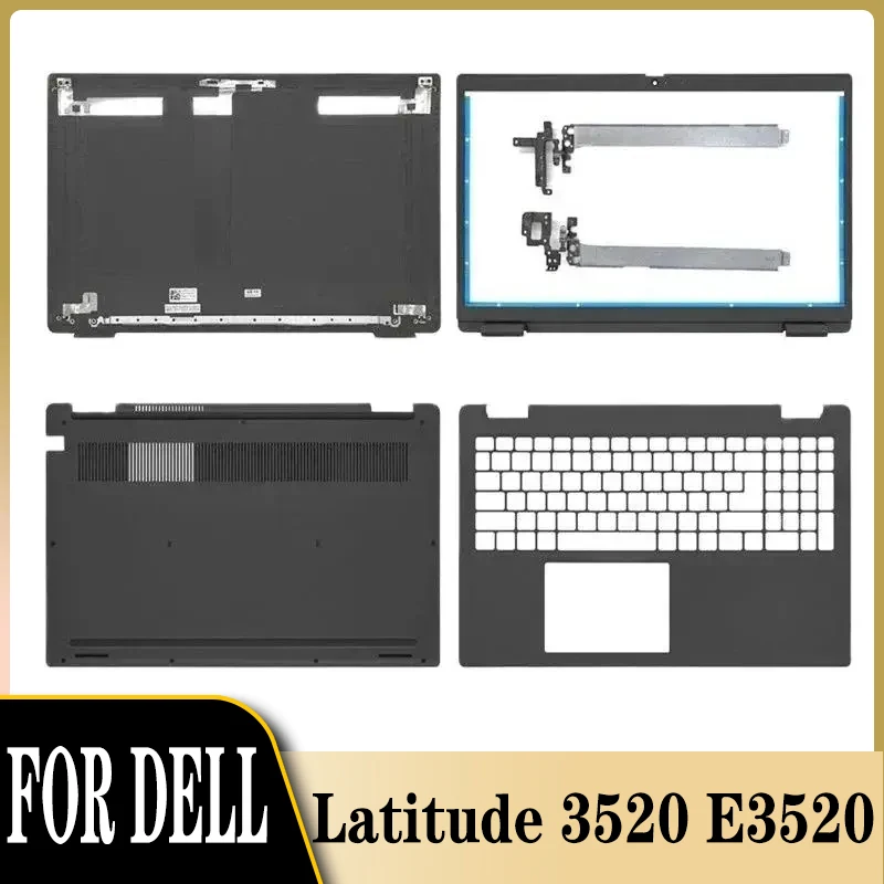 

New For Dell Latitude 3520 E3520 Laptop LCD Rear Lid Back Cover Front Bezel Hinges Palmrest Upper Bottom Base Case Housing Shell