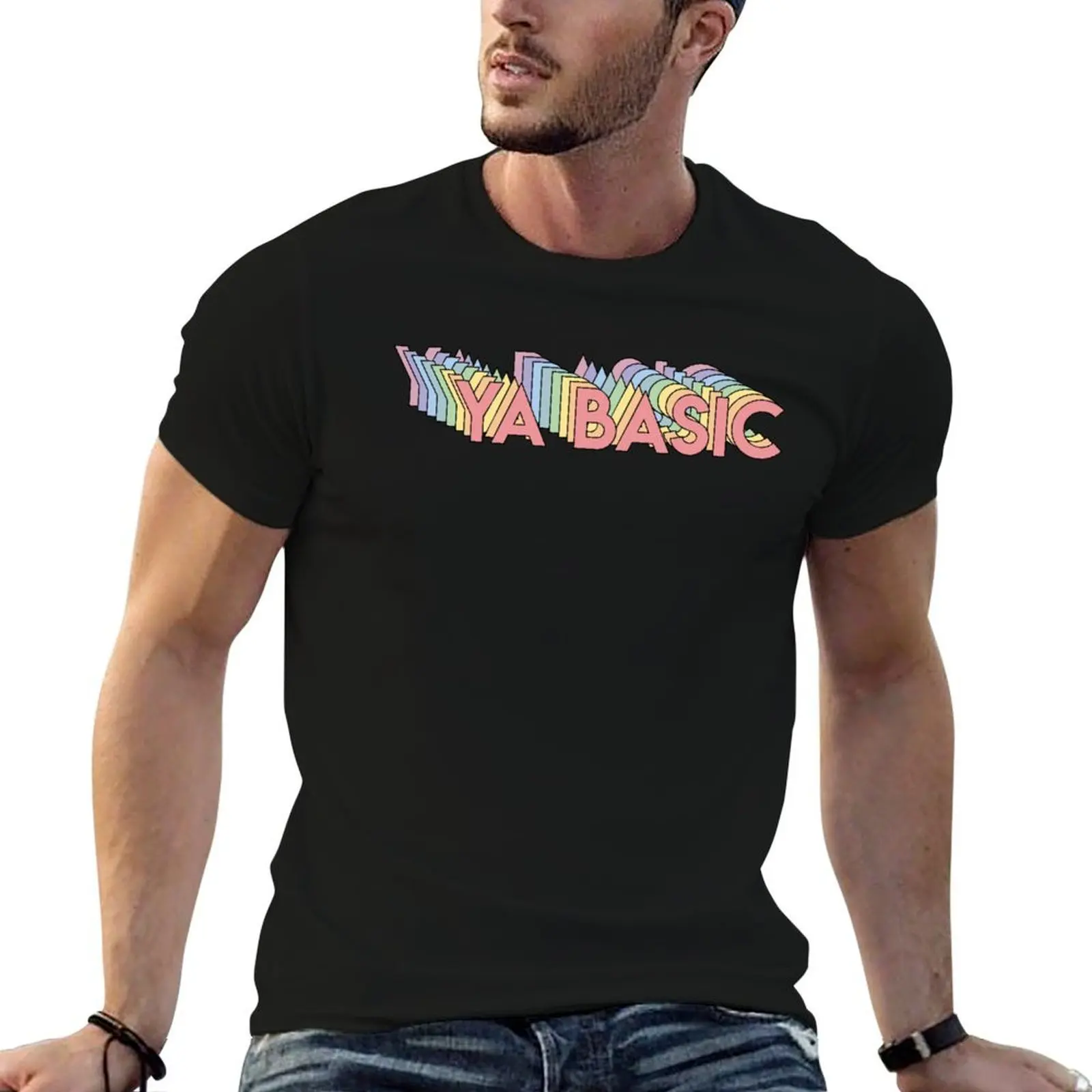 Ya Basic! T-Shirt t shirts for man graphic vintage t shirts for man cotton soft t shirts with prints T-shirt