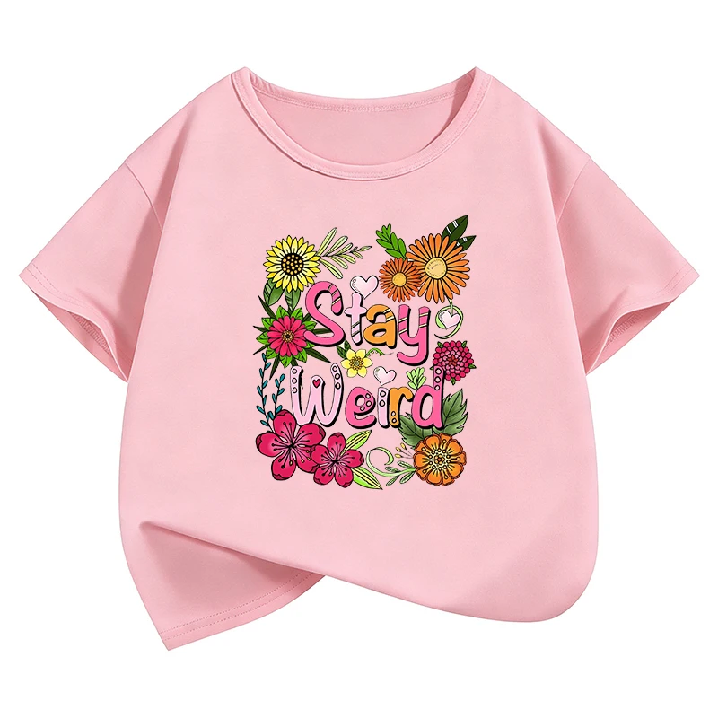Fashion Stay Weird with Flower Design T-Shirt Printed T Shirt Girls' Summer Clothes Short Sleeve Tops T-Shirts Cute Clothing