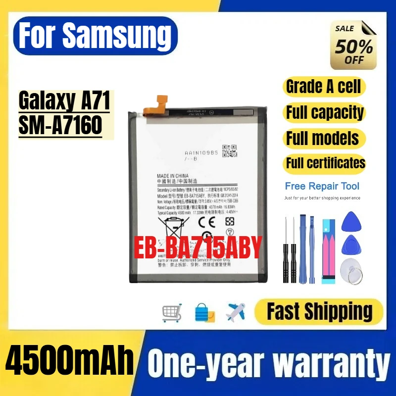 

EB-BA715ABY for Samsung Galaxy A71 SM-A7160 Phone Battery High Quality High Capacity Replacement Bateria Grade A Cell with Tools