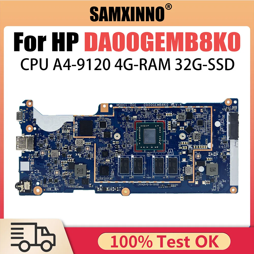 

Notebook Mainboard For HP Chromebook 11A G8 EE DA00GEMB8K0 Laptop Motherboard With A4-9120 4G RAM 32G-SSD GM Tested