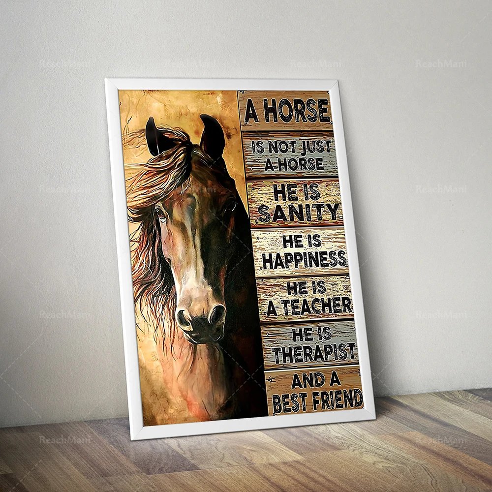 A Horse Is Not Just A Horse He Is A Best Friend Poster, Horse Painting Canvas Print, Horse Wall Art Wall Decor