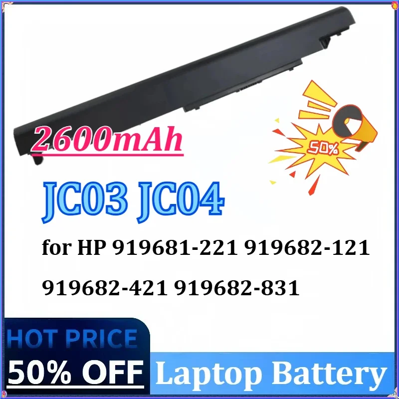 Аккумулятор для ноутбука 2600 мАч JC03 JC04 919700-850 для HP 919681-221 919682-121 919682-421 919682-831 919701-850 HSTNN-LB7V TPN-W129