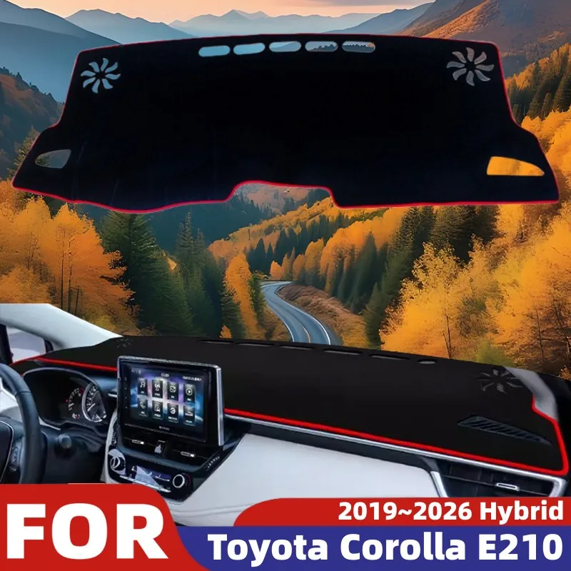 For Toyota Corolla E160 E170 E180 E210 2014~2026 E210 Hybrid Car Dashboard Sun Shade Cover Anti-UV Carpet Non-slip Protector Mat