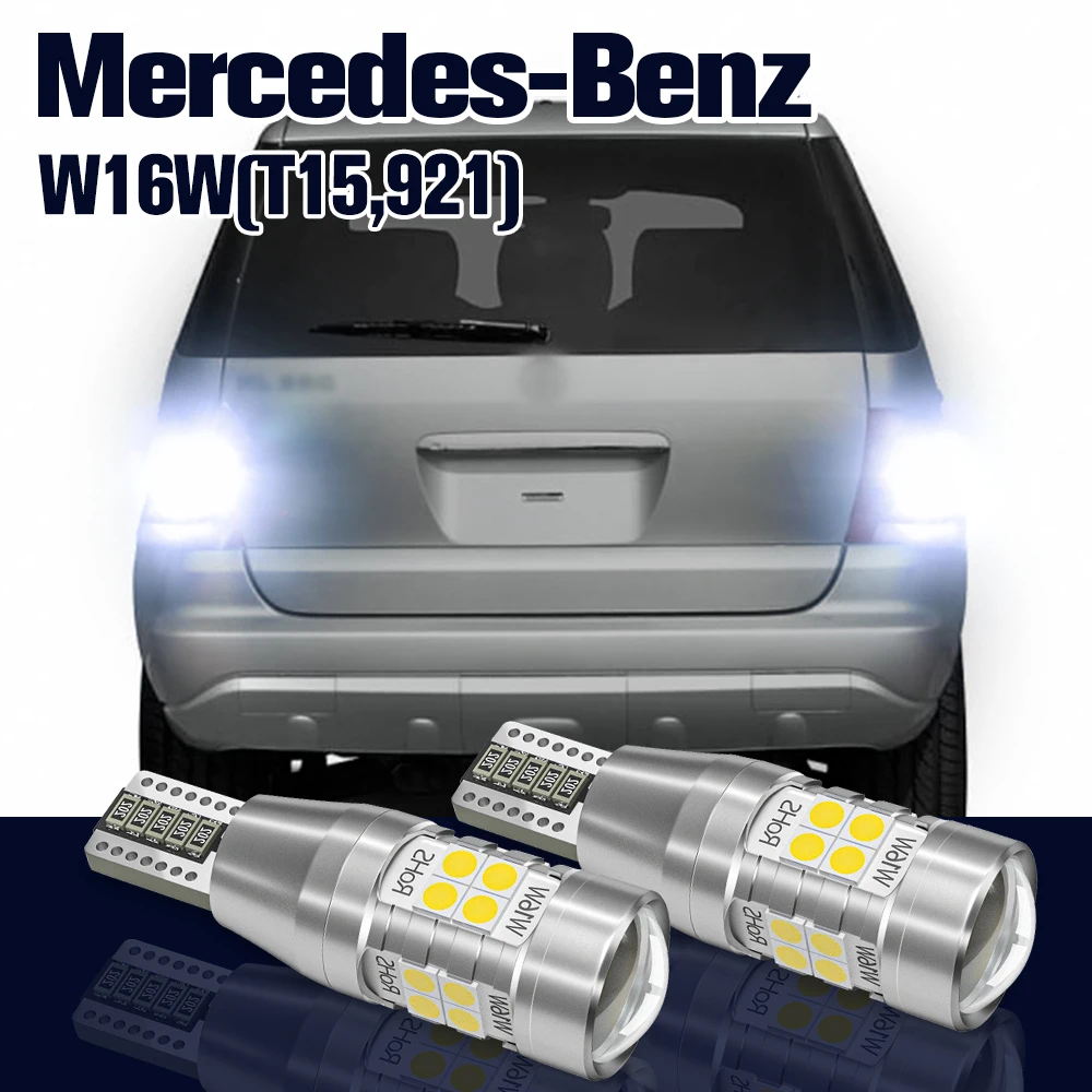 

Reverse Light W16W T15 2x LED Backup Lamp For Mercedes Benz CLS SLK S R M Class C218 X218 W166 W251 V251 W221 C216 R172