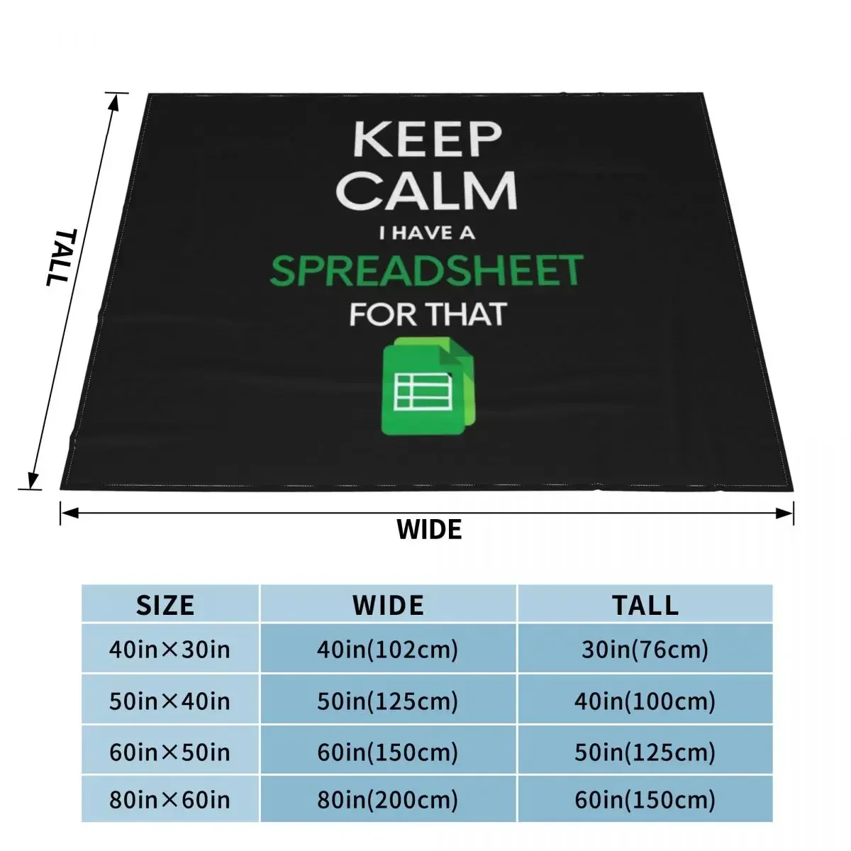 Keep Calm I have a Spreadsheet for that - Microsoft Excel // Google Sheets Throw Blanket Bed covers Designer Blankets