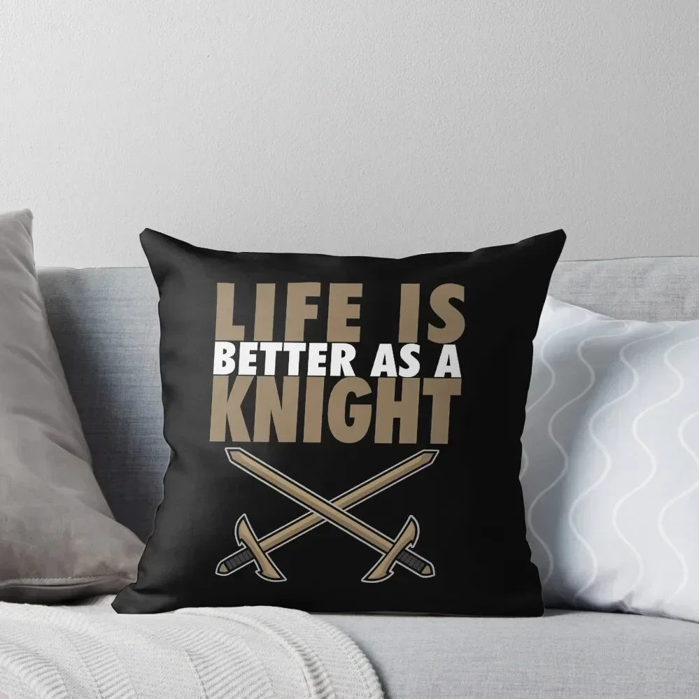 

Life is better as a Knight UCF Shirt Throw Pillow pillow cover luxury anime girl Sofas Covers Couch Pillows pillow