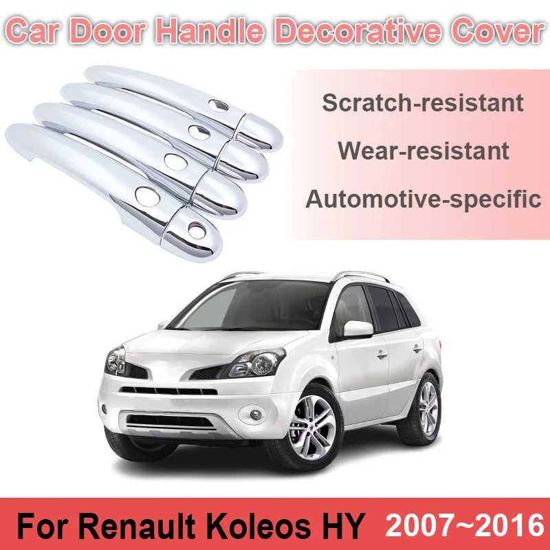 Door Handle Covers For Renault Koleos Chrome Accessories HY 2007~2016 2010 Car Outer Handle Cap Protect Sticker Trims Auto Parts