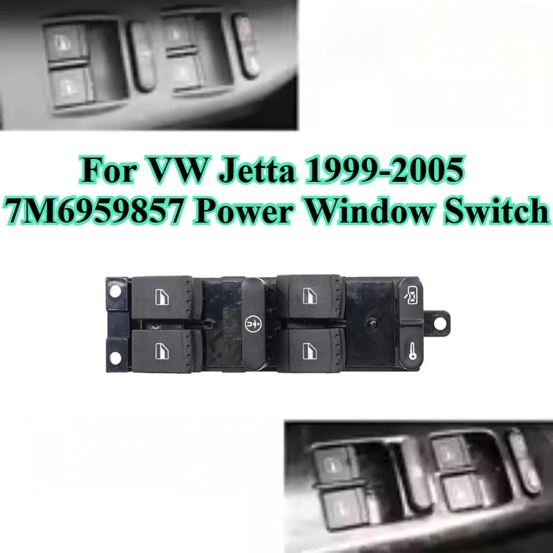 

For VW Jetta 1999-2005 7M6959857 Power Window Switch Electric Car Glass Lifter Master Control Button Replacement Accessories