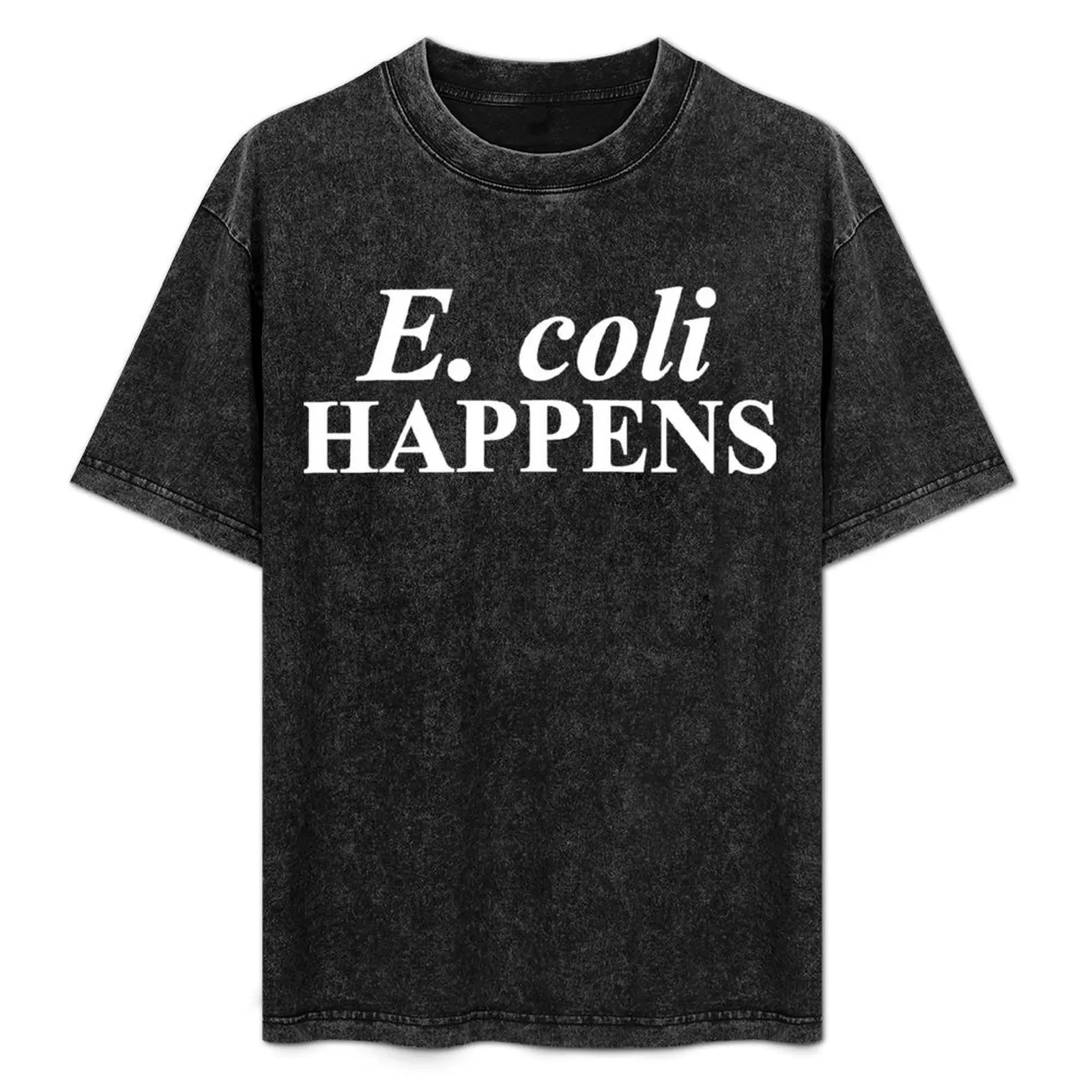

E. coli HAPPENS T-Shirt Holiday Party T-Shirt for Men