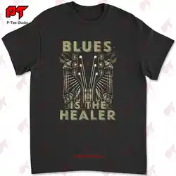 Blues Is The Healer T-shirt XZ7O