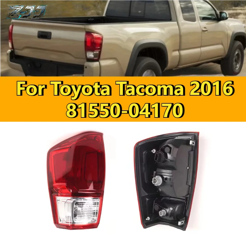 

For Toyota Tacoma 2016 Tail Light Assembly Brake Light Car Light Assembly 81550-04170 81560-04170