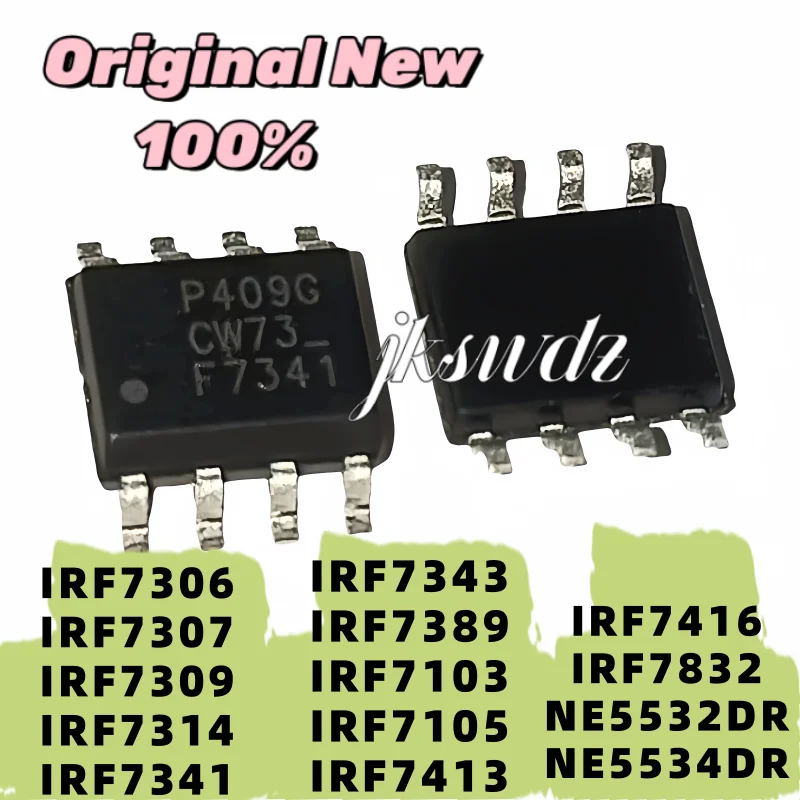

10piece IRF7307 IRF7309 IRF7314 IRF7341 IRF7343 IRF7389 IRF7103 IRF7105 IRF7413 IRF7416 IRF7832 NE5532 NE5534 NE5532DR NE5534DR