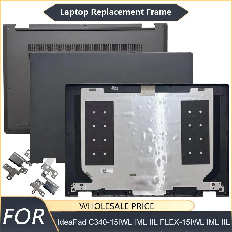 

НОВИНКА: Комплект для ноутбуков IdeaPad C340-15IWL IML IIL FLEX-15IWL IML IIL (черный) – задняя крышка ЖК-дисплея, передняя рамка, палмрест, нижний корпус, петли
