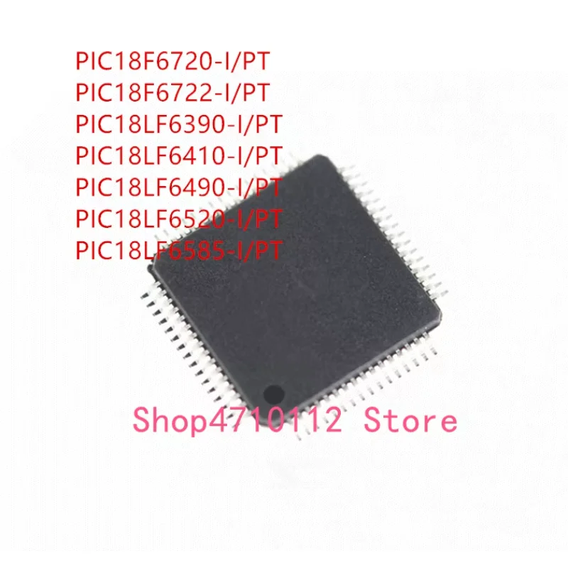 10PCS PIC18F6720-I/PT PIC18F6722-I/PT PIC18LF6390-I/PT PIC18LF6410-I/PT PIC18LF6490-I/PT PIC18LF6520-I/PT PIC18LF6585-I/PT IC