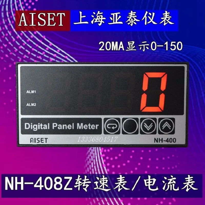 

AISET Tachometer NH-408Z Shanghai NH-400 Input 0-20MA 0-1500rpm NH-406Z