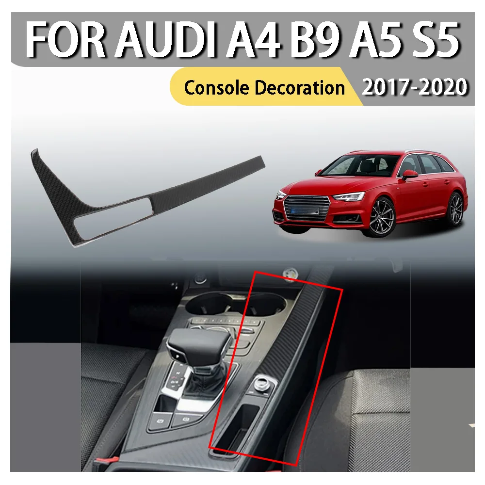 

Console Decoration For Audi A4 B9 A5 S5 2017 2018 2019 2020 Car Decoration Upgrade Accessories Styling ABS Plastic Trim Paste
