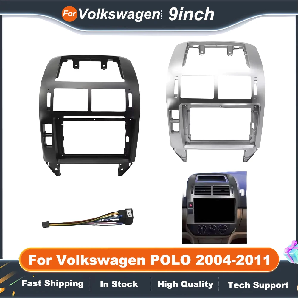 

For VW 2004-2011 POLO 9inch 2Din Car Radio Plastic Fascias Panel Dashboard Frame Installation GPS Android Multimedia Playe cable
