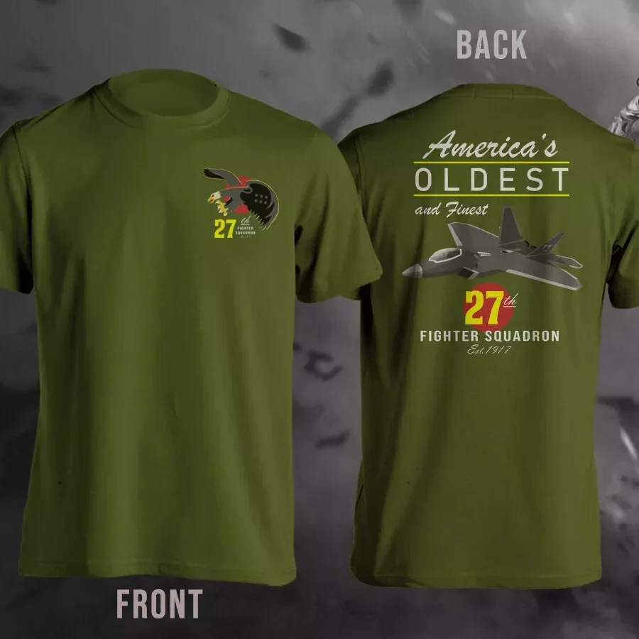 America's Oldest and Finest 27th Fighter Squadron F-22 Raptor T-Shirt 100% Cotton O-Neck Summer Short Sleeve Casual Mens T-shirt