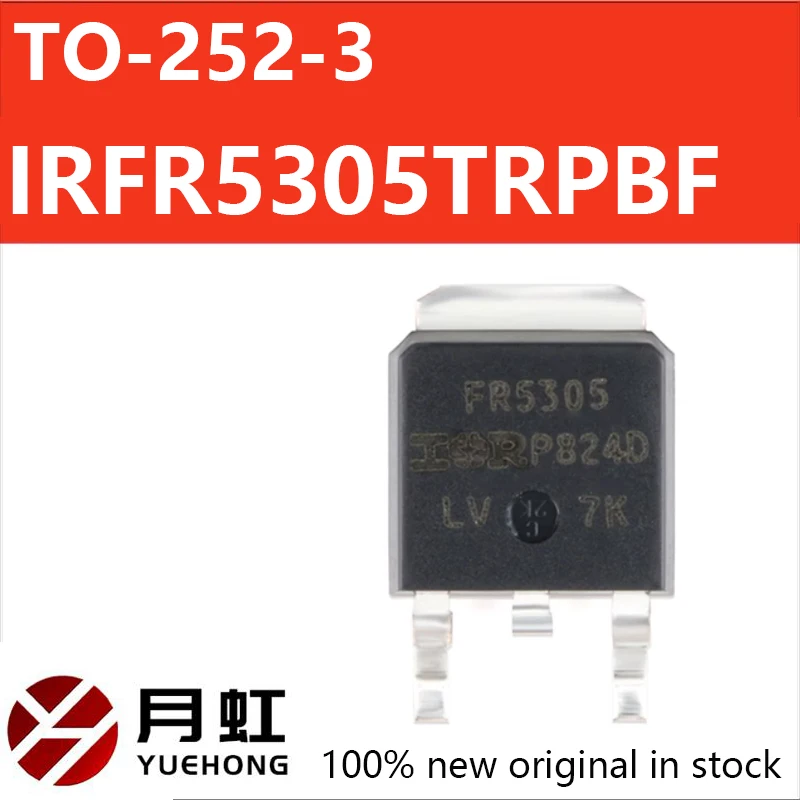 10PCS IRFR5305TRPBF Original genuine IRFR5305TRPBF TO-252-3P channel 55V/-31A SMT MOSFET tube