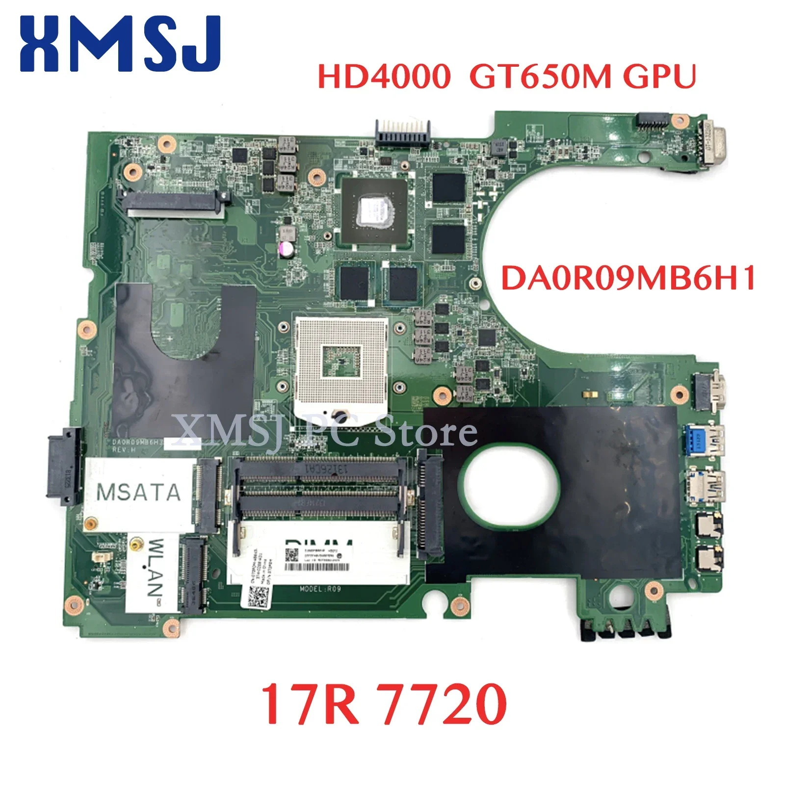 XMSJ For Dell Inspiron 17R 7720 Laptop Motherboard  DA0R09MB6H1 REV H CN-072P0M 072P0M HD4000 GT650M GPU DDR3 Fully Test