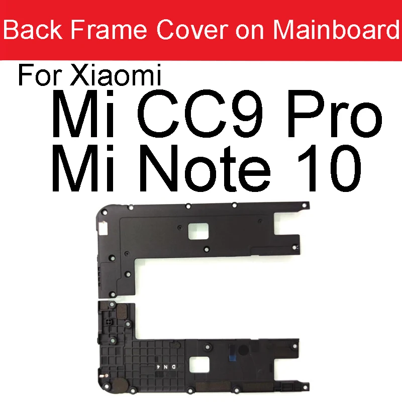 Frame Cover On Mainboard For Xiaomi Mi 8 9 Lite 8 9 Pro Mi 8 9 SE CC9pro Note10 Back Motherboard Antenna Connection Board Parts