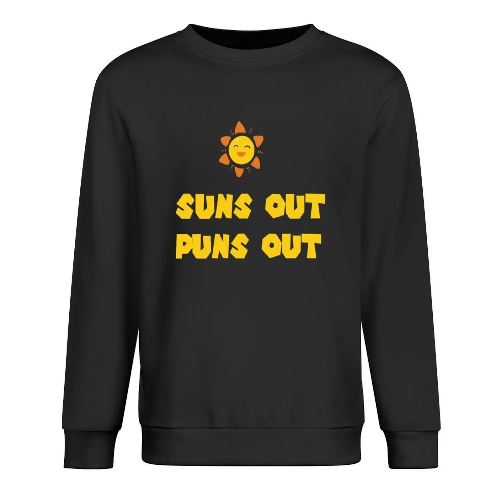 

Sun's Out Puns Out Pullover mens clothes winter clothes korean clothes graphic t shirts men aesthetic sweatshirts